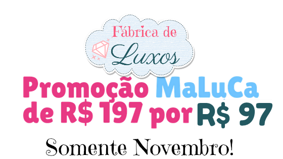 promoção-curso-fábrica-de-luxo