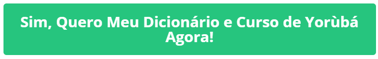 botão-verde-dicionário-yorubá-em-português